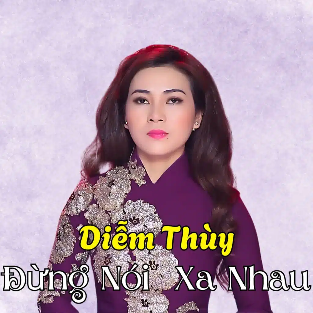 Đừng Nói Xa Nhau