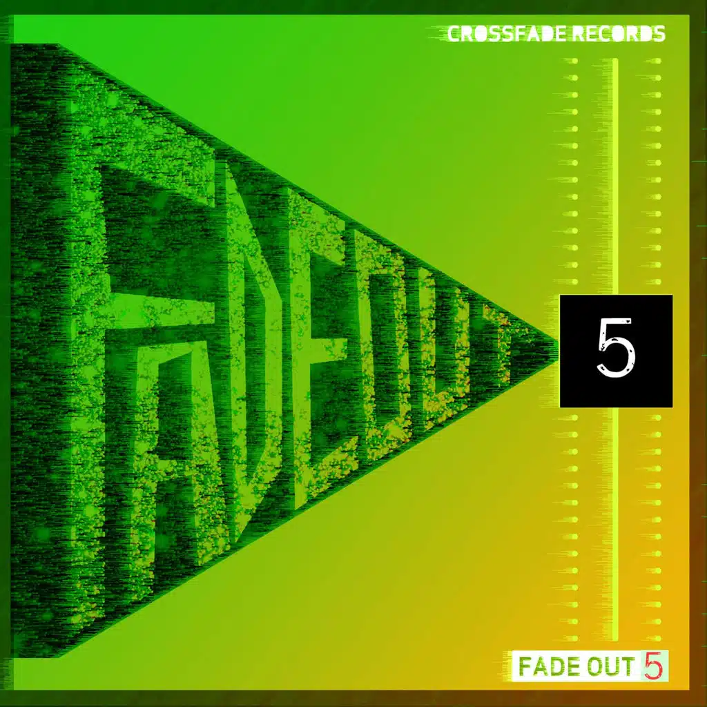 Fade Out 5