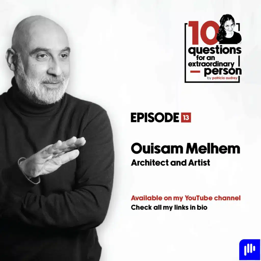 Ouisam Melhem: Architect and Renowned Artist