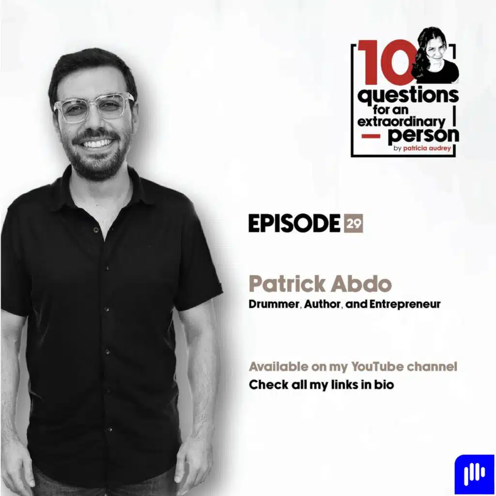 Patrick Abdo: Drummer, Author, and Entrepreneur