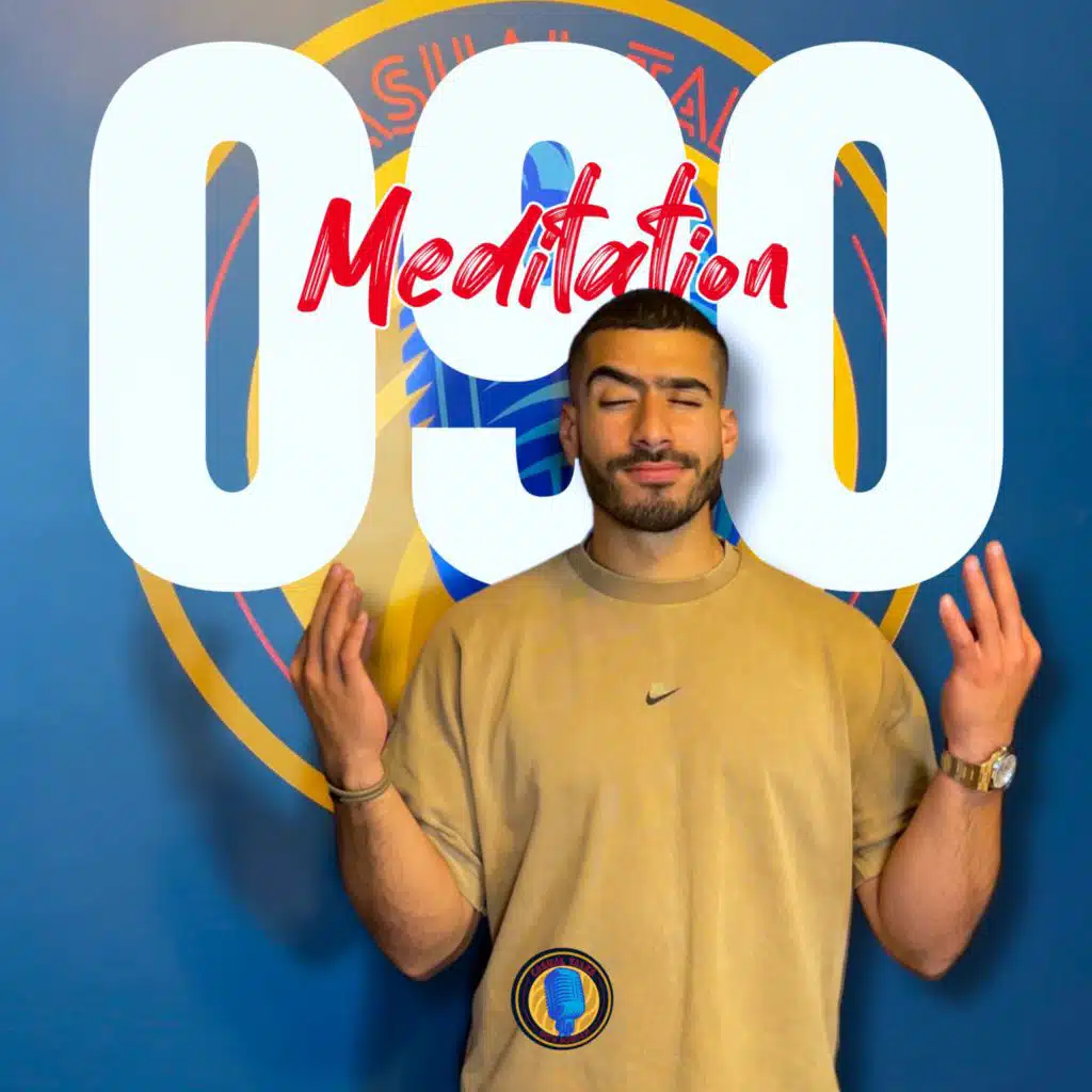 CTWS #090 - Meditation (Solo Podcast)