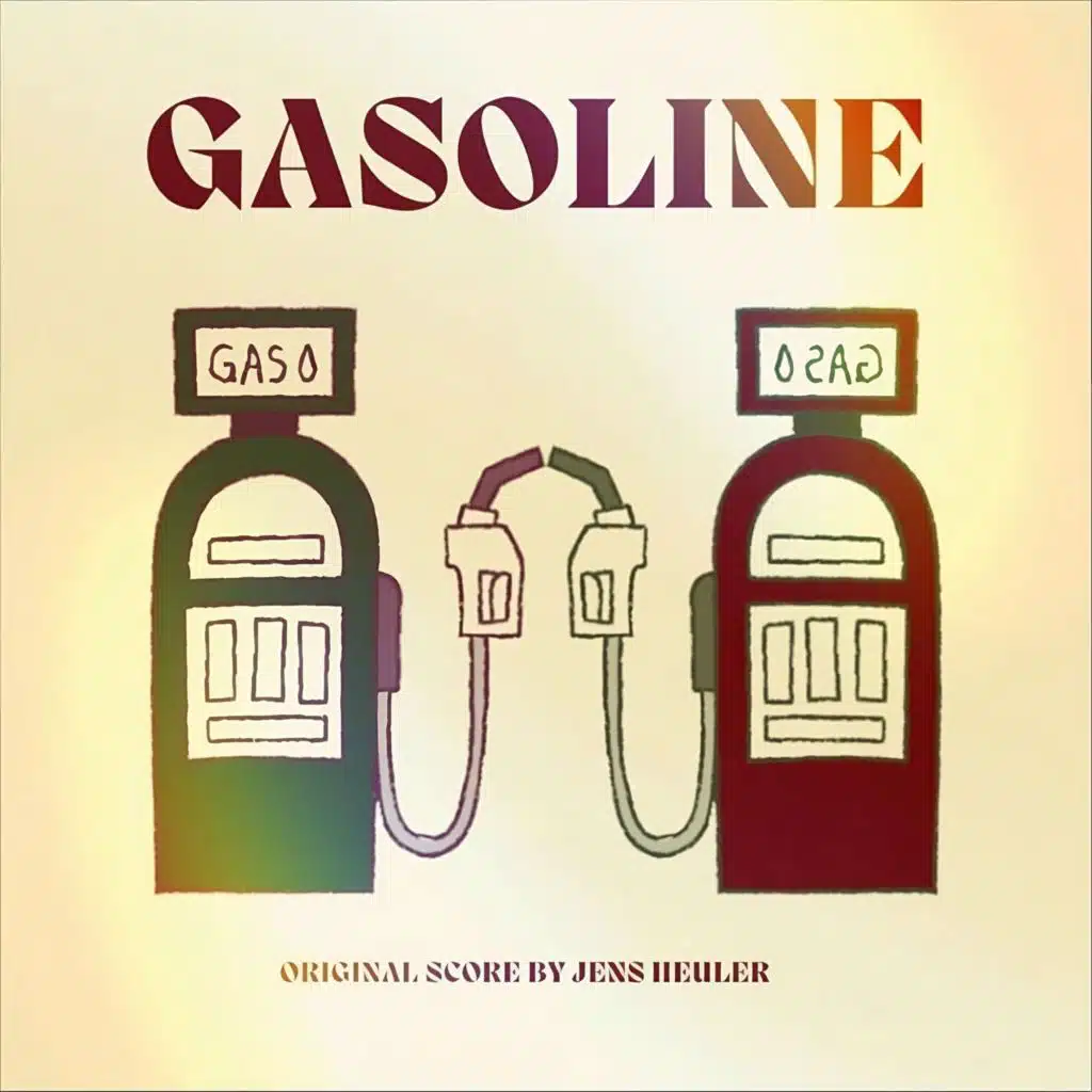 Gasoline (Original Motion Picture Soundtrack)
