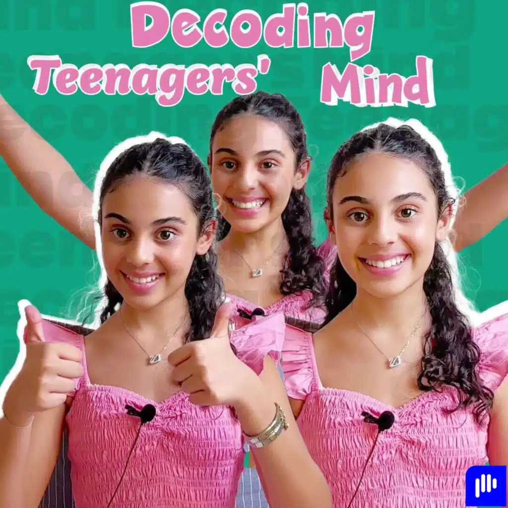 Decoding Teenager’s Mind Let’s uncover it together