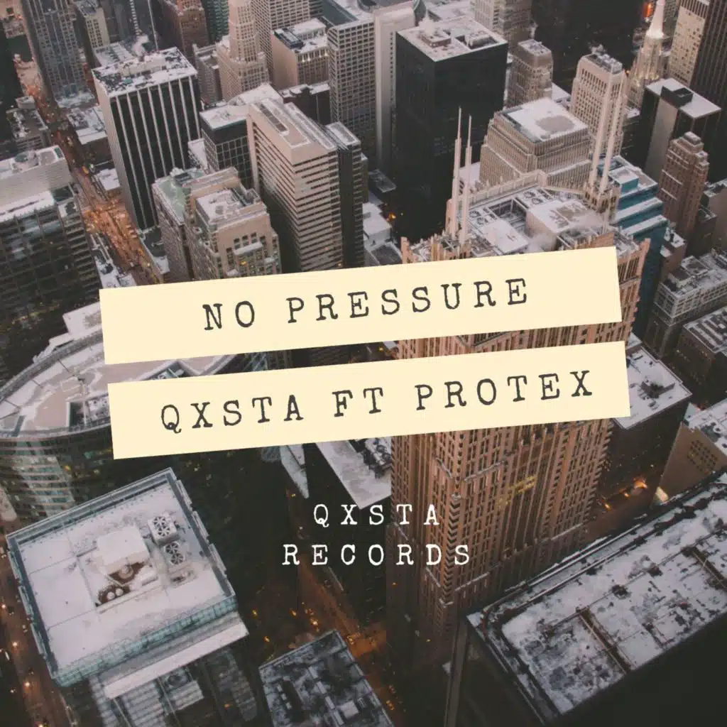 No pressure (feat. protex)