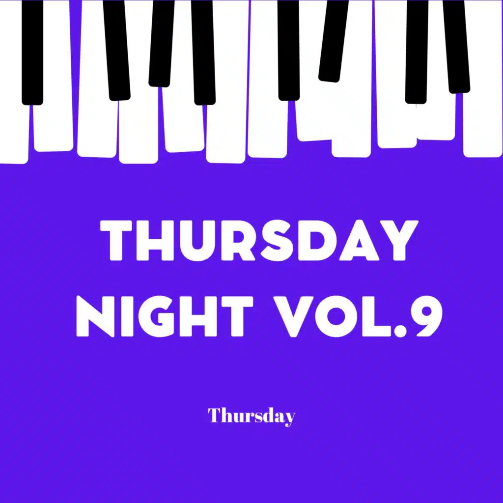 Thursday Night Vol.9
