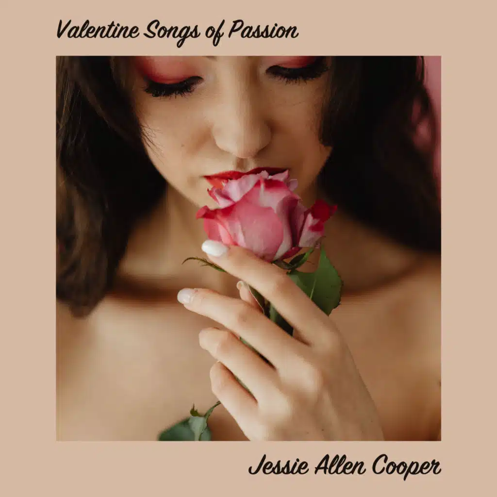 Valentine Songs of Passion