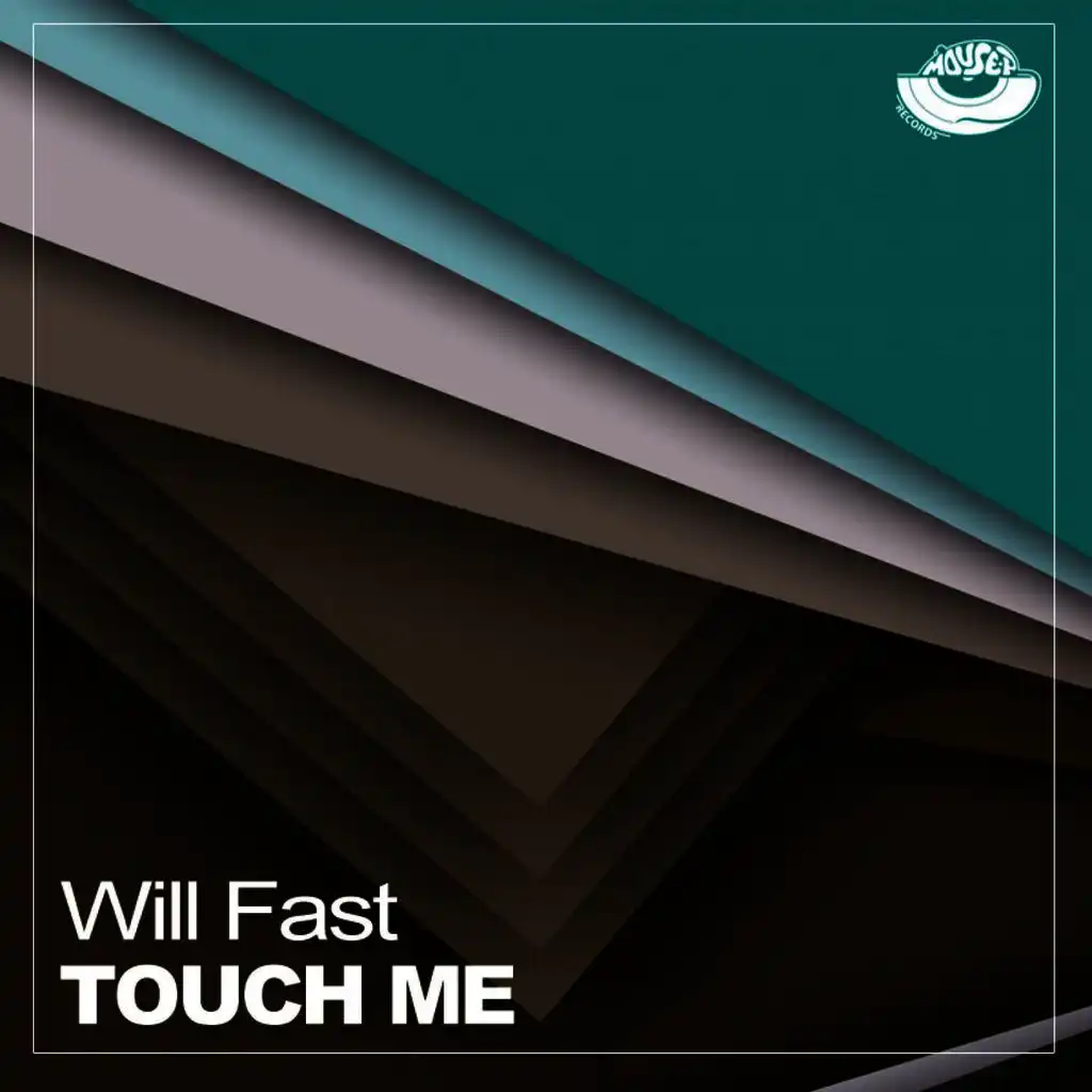 Touch Me
