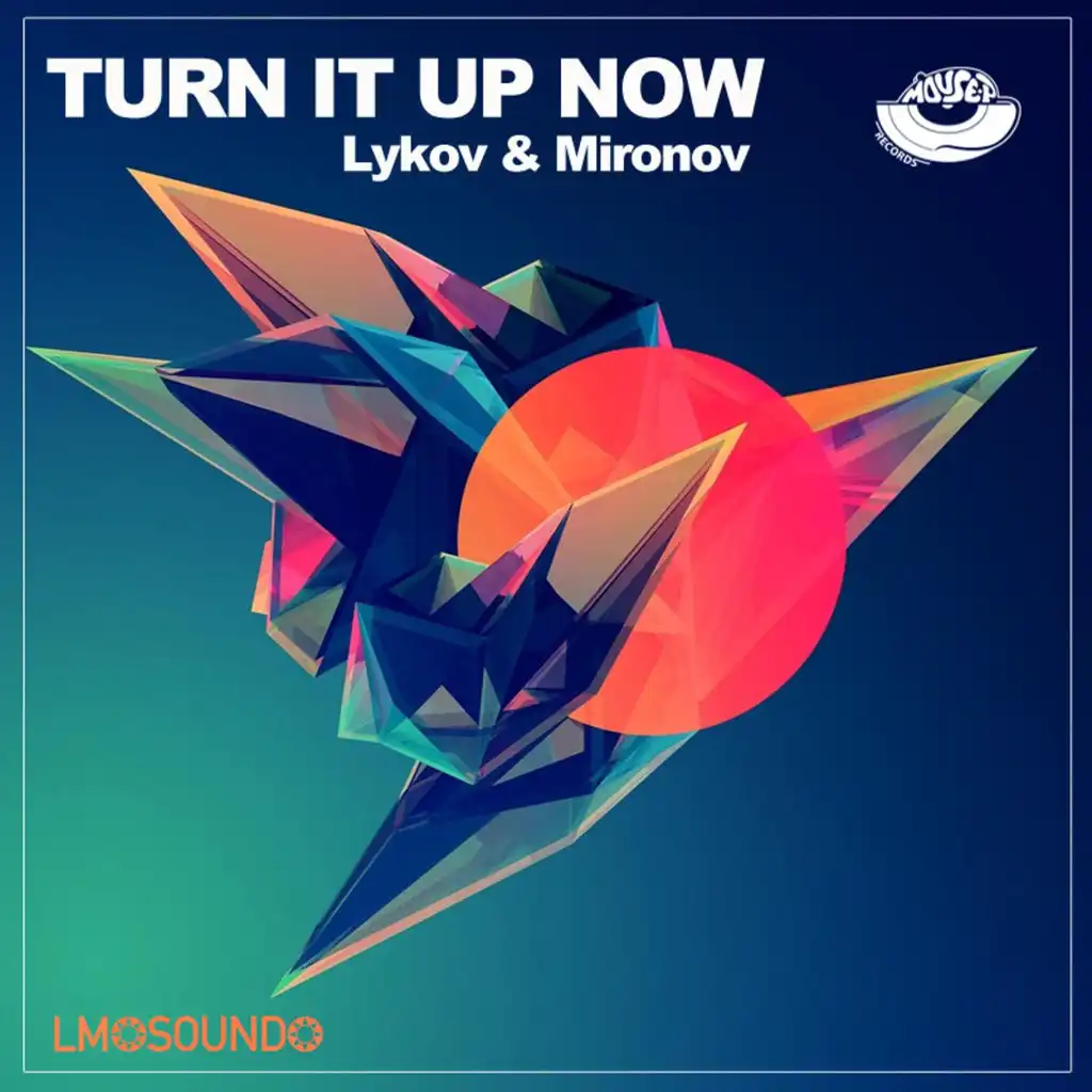 Turn It Up Now (Original Mix)