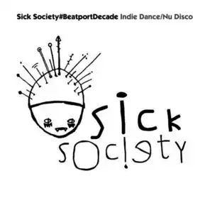 Sick Society#BeatportDecade Indie Dance/Nu Disco