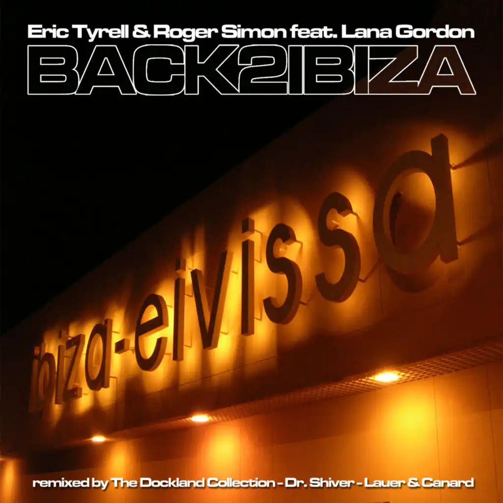 Back 2 Ibiza (Lauer & Canard Remix) [feat. Lana Gordon]