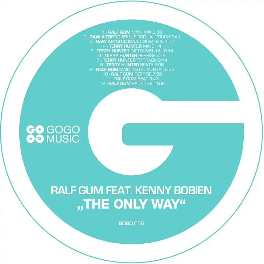 The Only Way (Ralf GUM Reprise) [ft. Kenny Bobien]