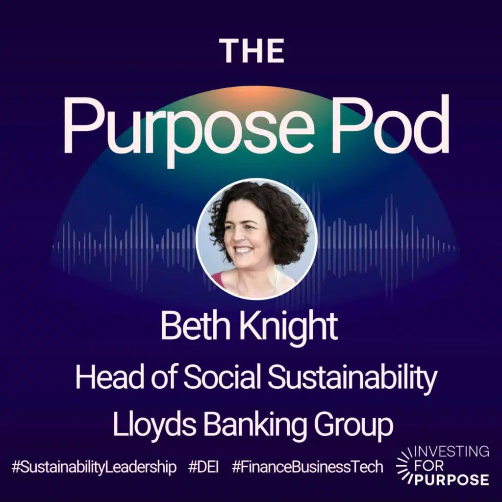 Beth Knight of Lloyds Banking Group on Social and Environmental Sustainability