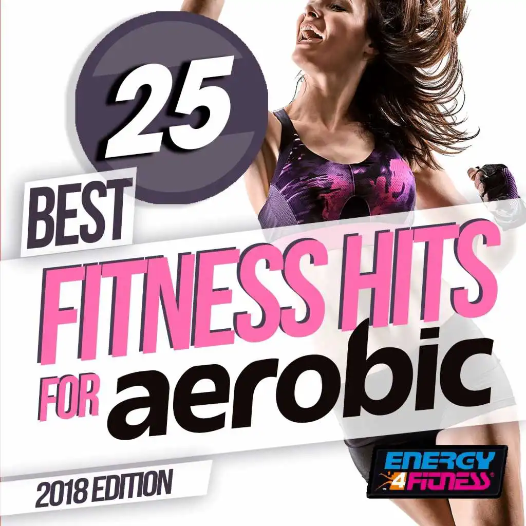 25 Best Fitness Hits for Aerobic 2018 Edition