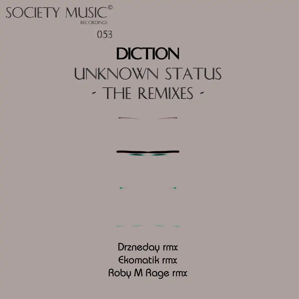 Unknown Status - The Remixes -