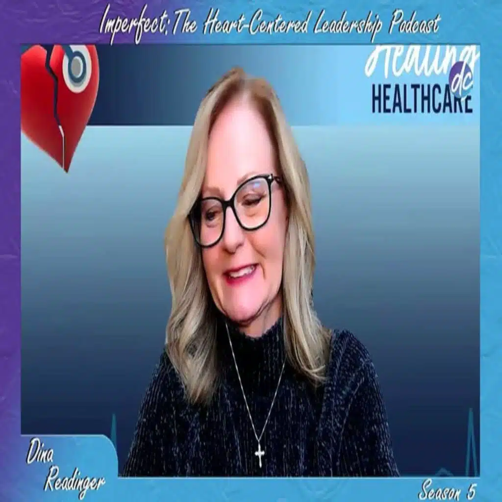 Episode 308: Healing Healthcare with Dina Readinger and Sharon Weinstein