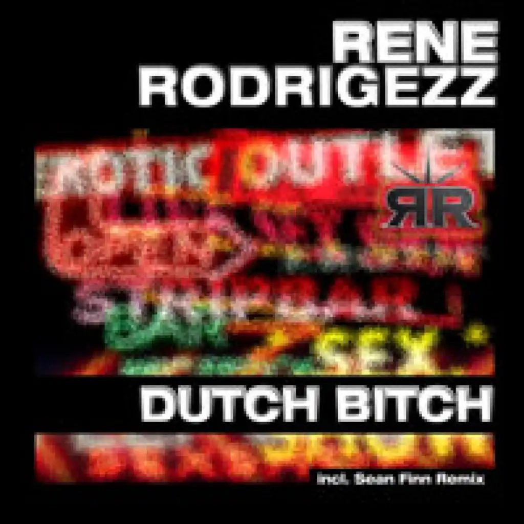 Dutch Bitch (Sean Finn Remix)