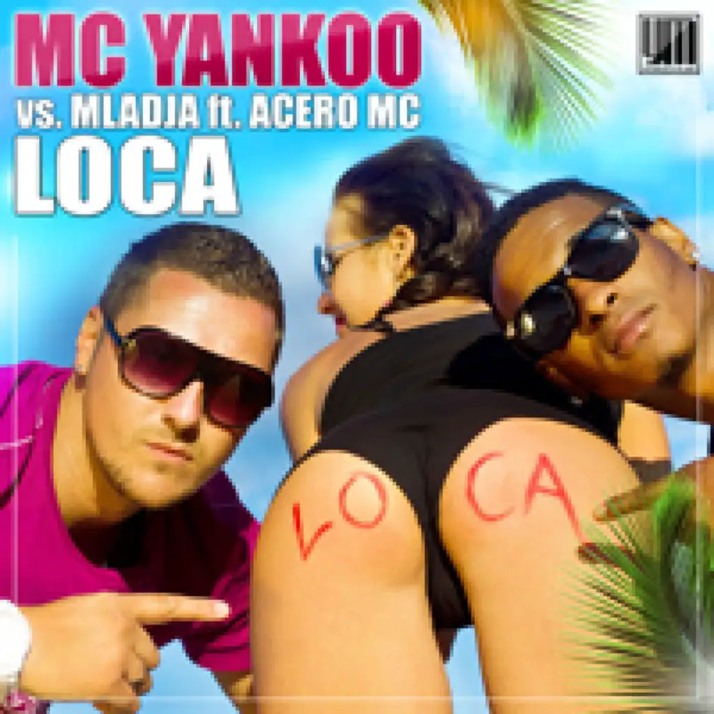 Loca (Radio Edit) [feat. Acero MC]