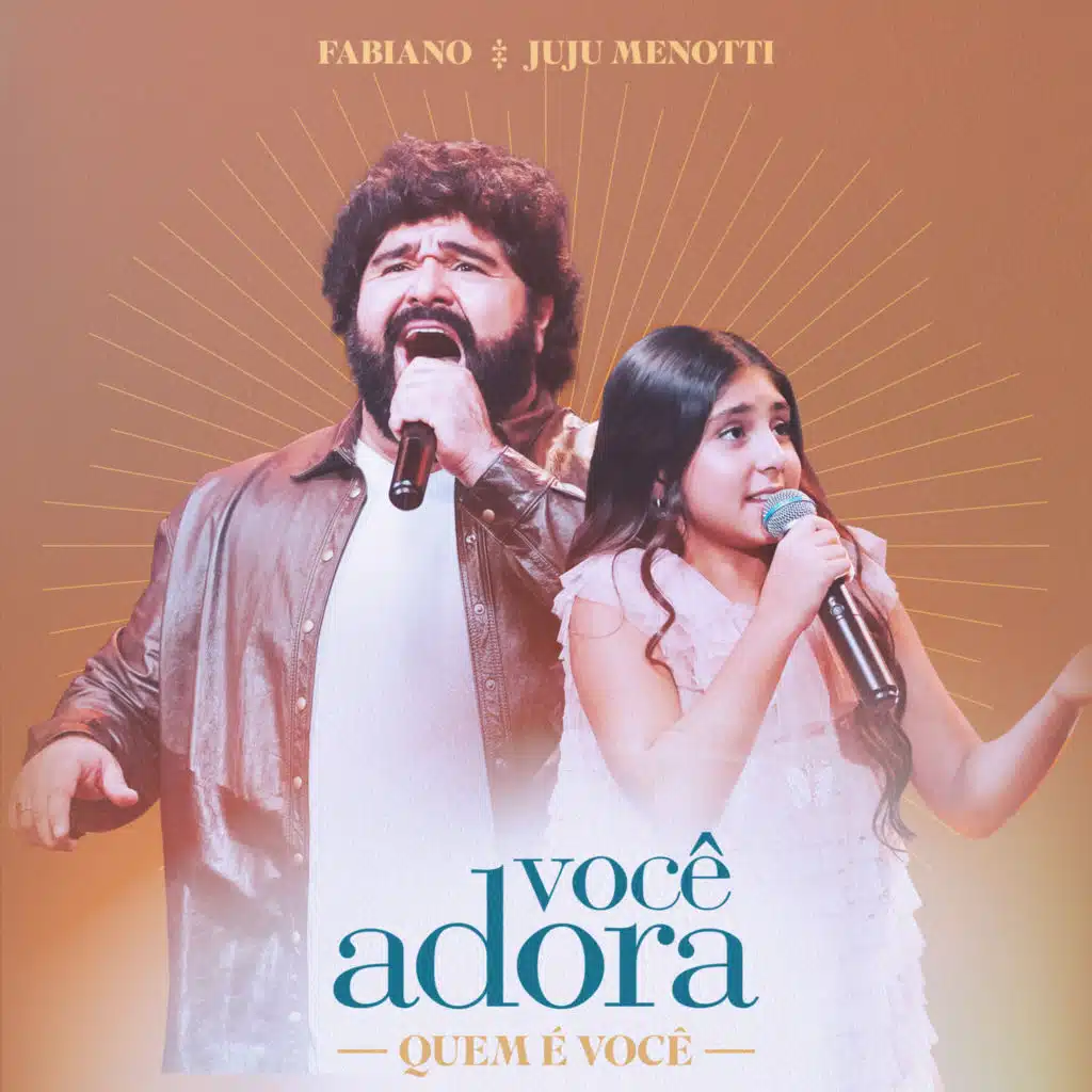 Você Adora, César Menotti & Fabiano & Juju Menotti
