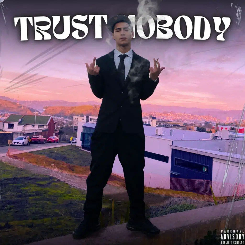 TRUST NOBODY