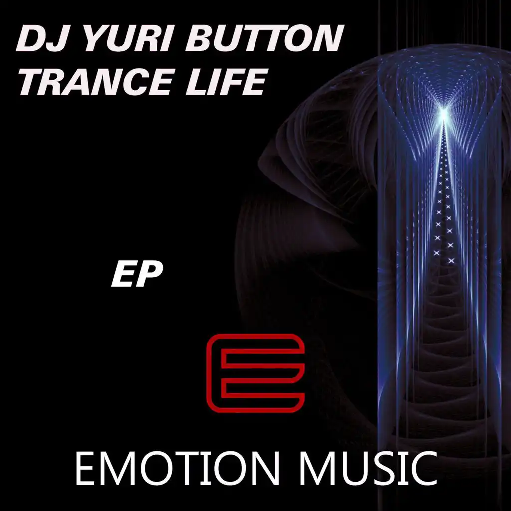 Trance Life (Original Mix)