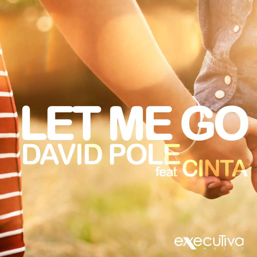 Let Me Go Feat Cinta (Radio Edit)