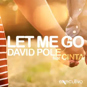 Let Me Go Feat. Cinta - Single