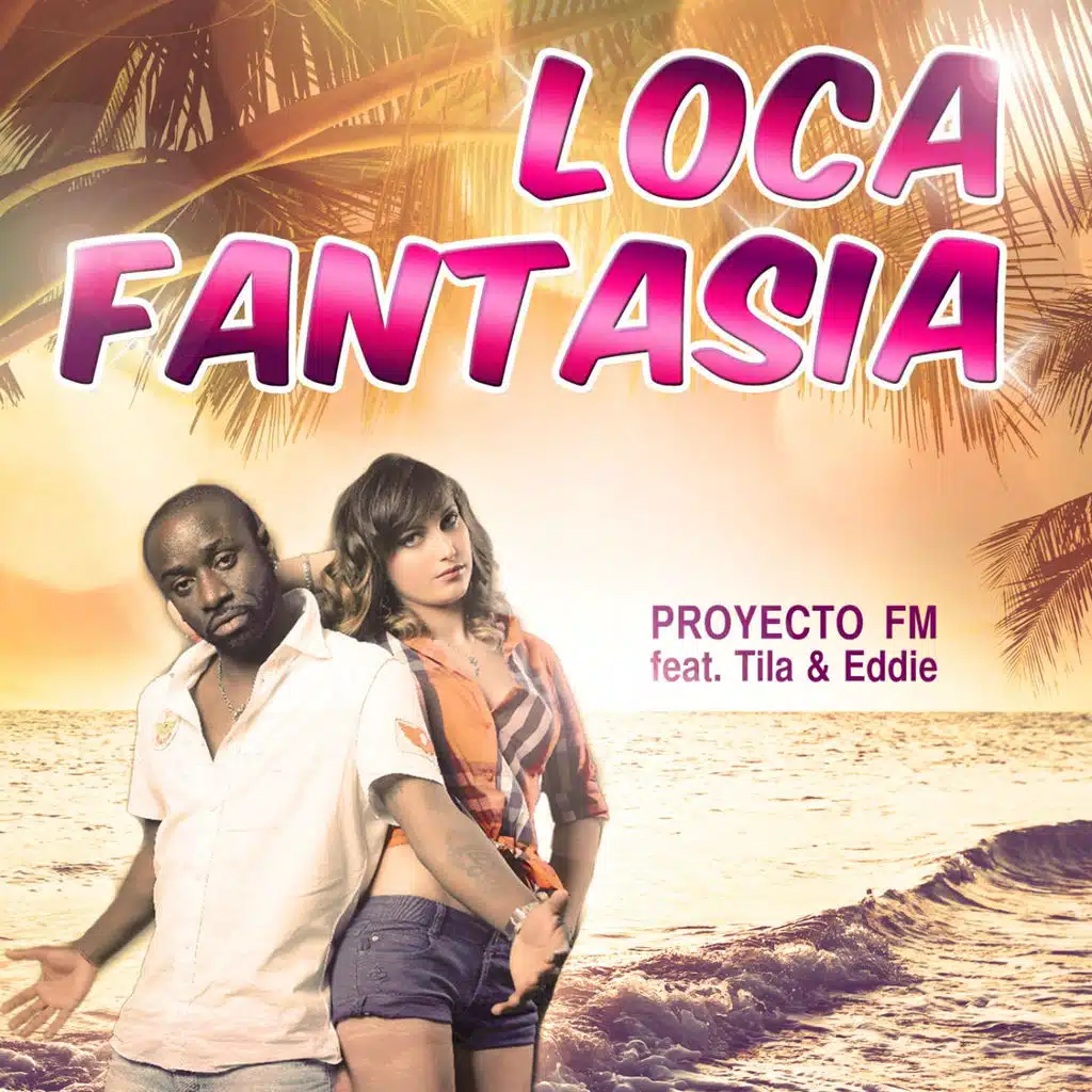 Loca Fantasia Feat. Tila & Eddie (Matthew Bee Club Edit)