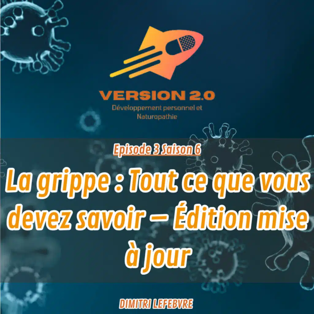 La grippe : Tout ce que vous devez savoir – Édition mise à jour