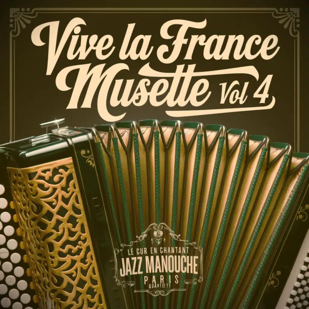 Vive la France Musette Vol. 4