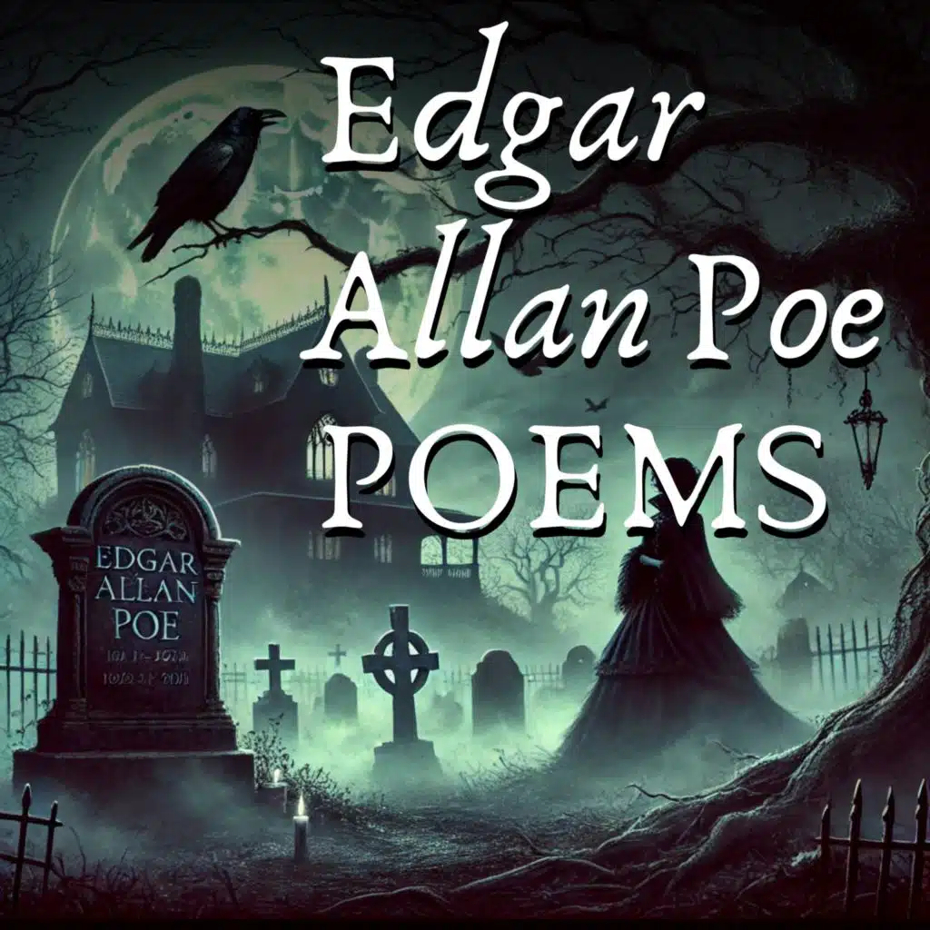 Poems from Edgar Allan Poe (Sleep Inspired)