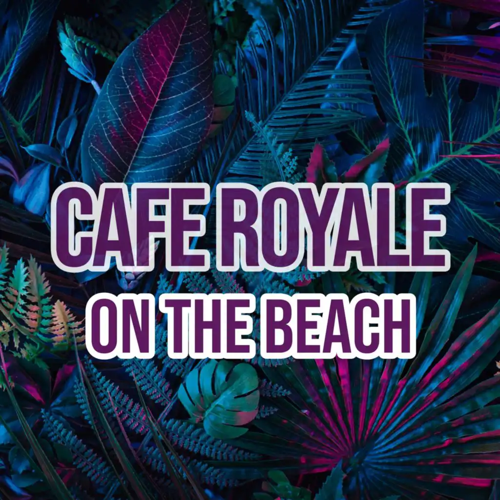 Cafe Royale