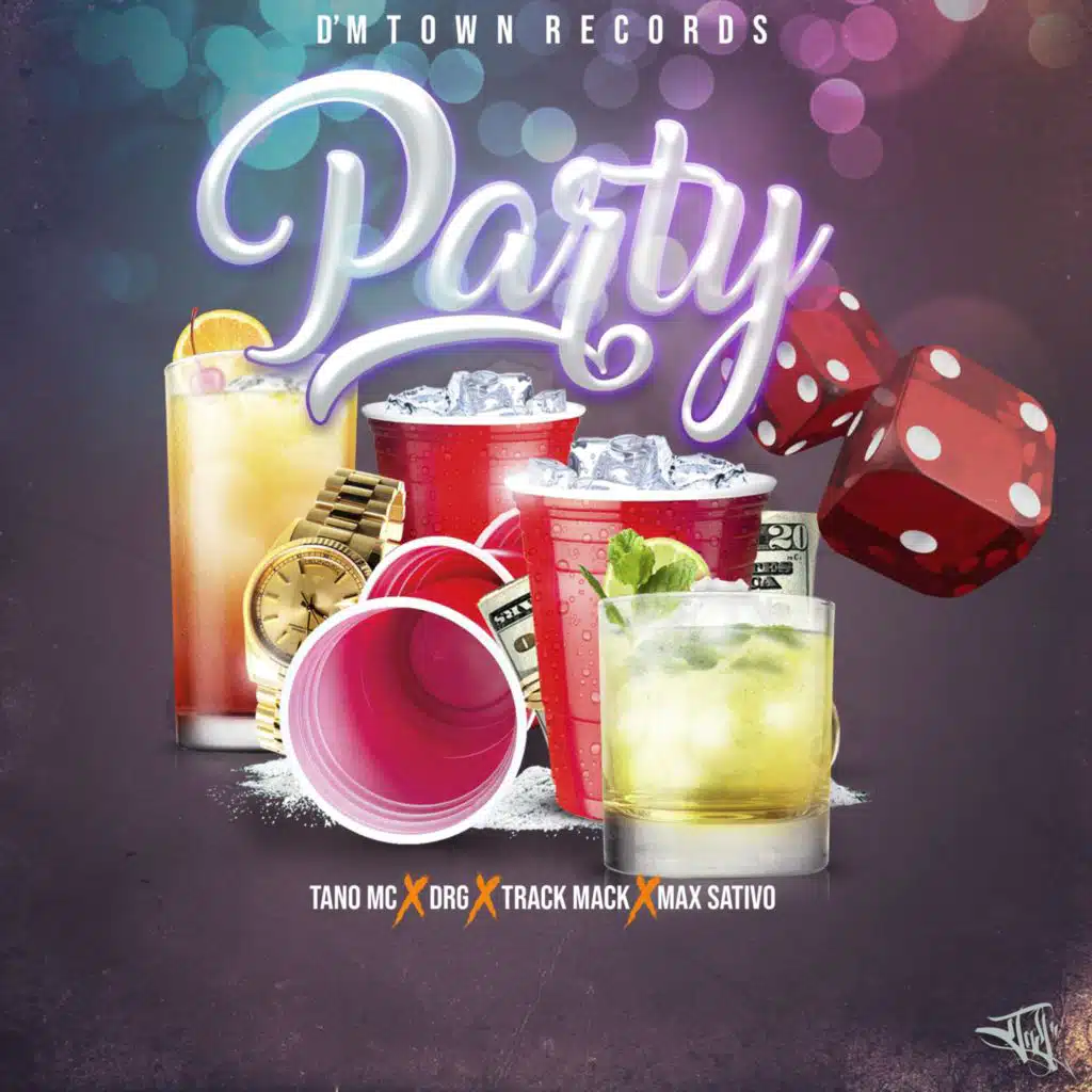 Party (feat. DRG, Track Mack, Max Sativo & Tano Mc)