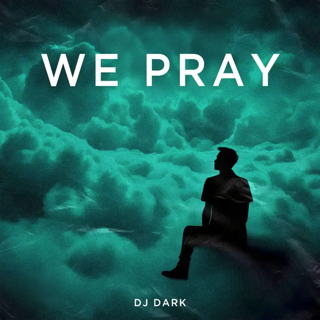 WE PRAY