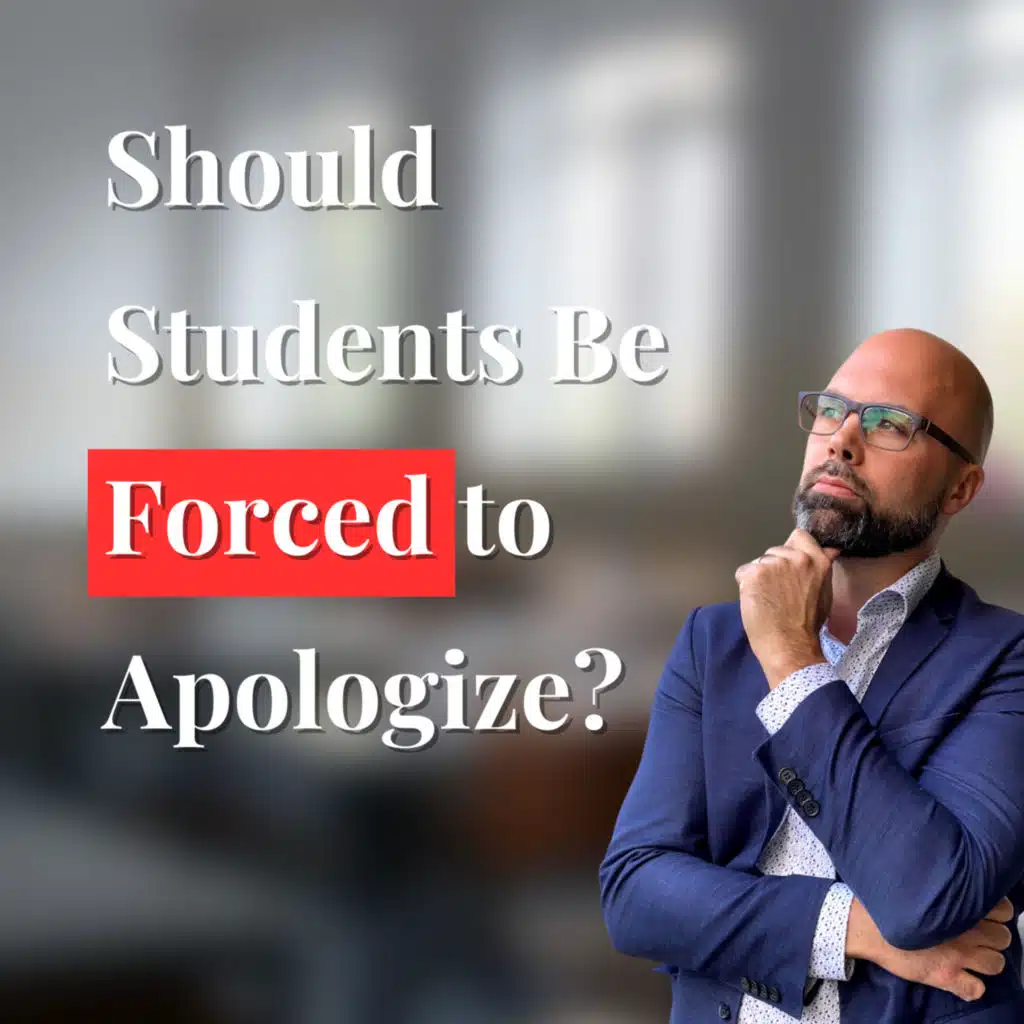 Should Students Be FORCED to Apologize? 