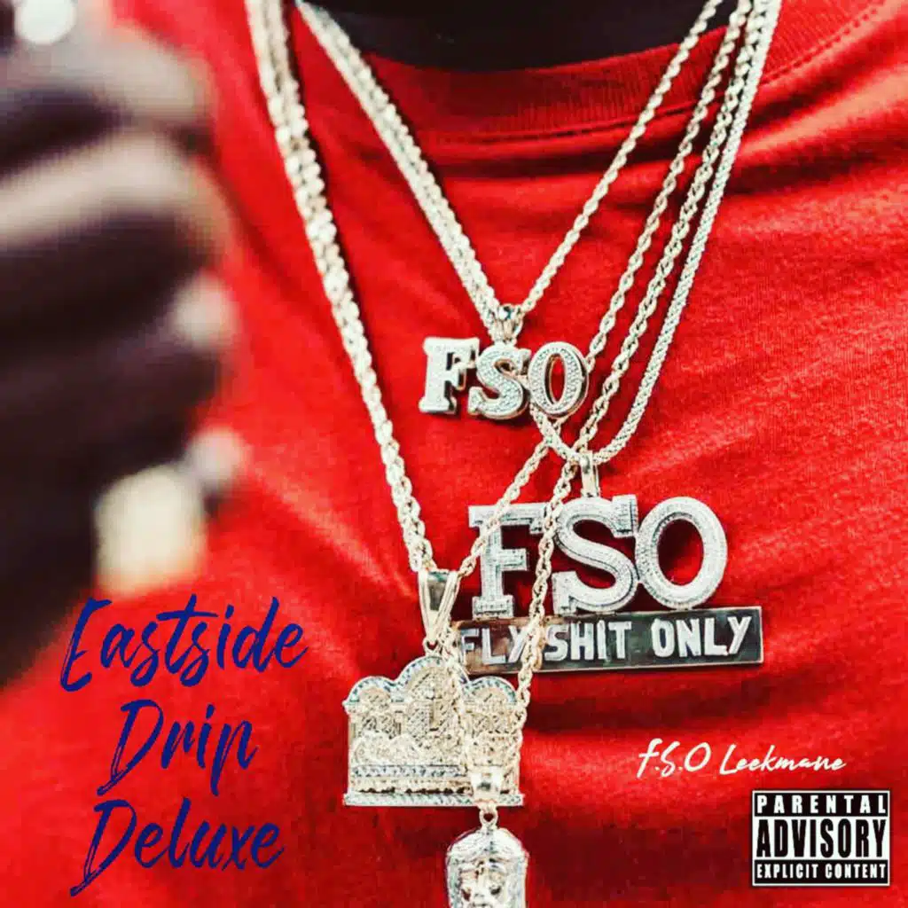 Eastside Drip (Deluxe)