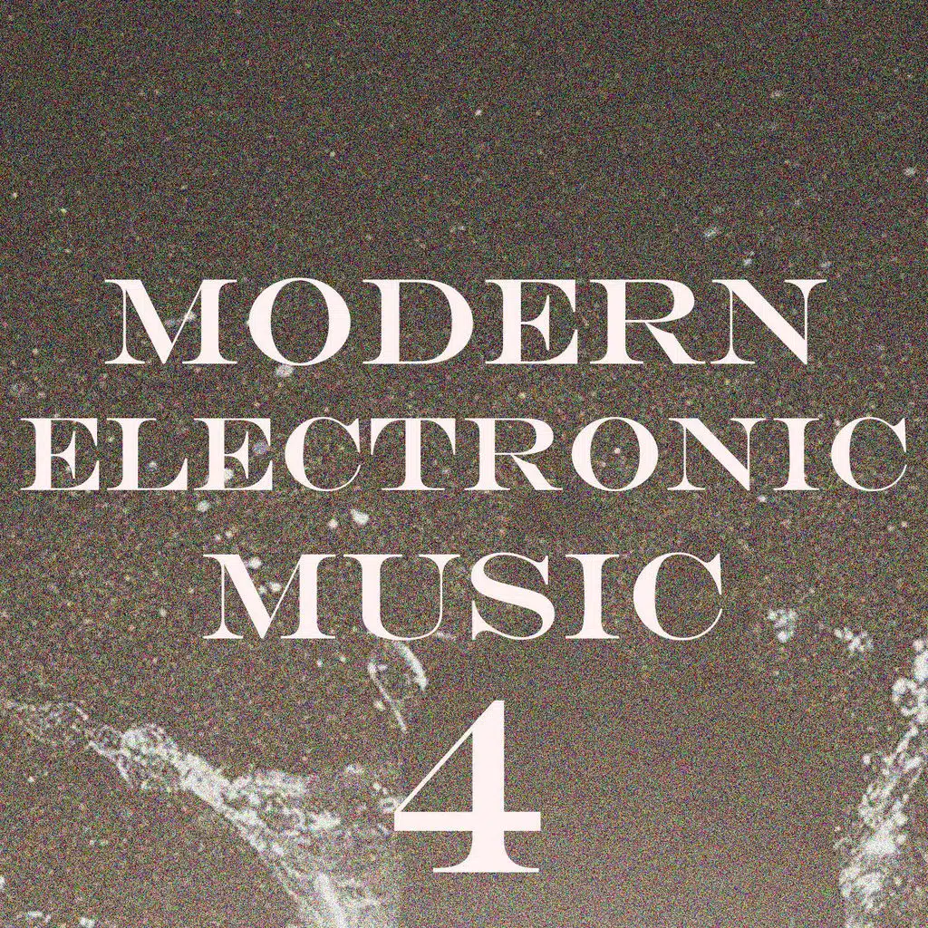 Modern Electronic Music, Vol. 4
