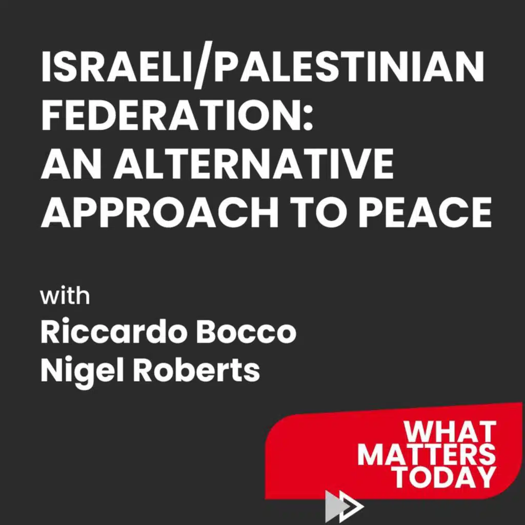 An Israeli/Palestinian Federation: An Alternative Approach to Peace