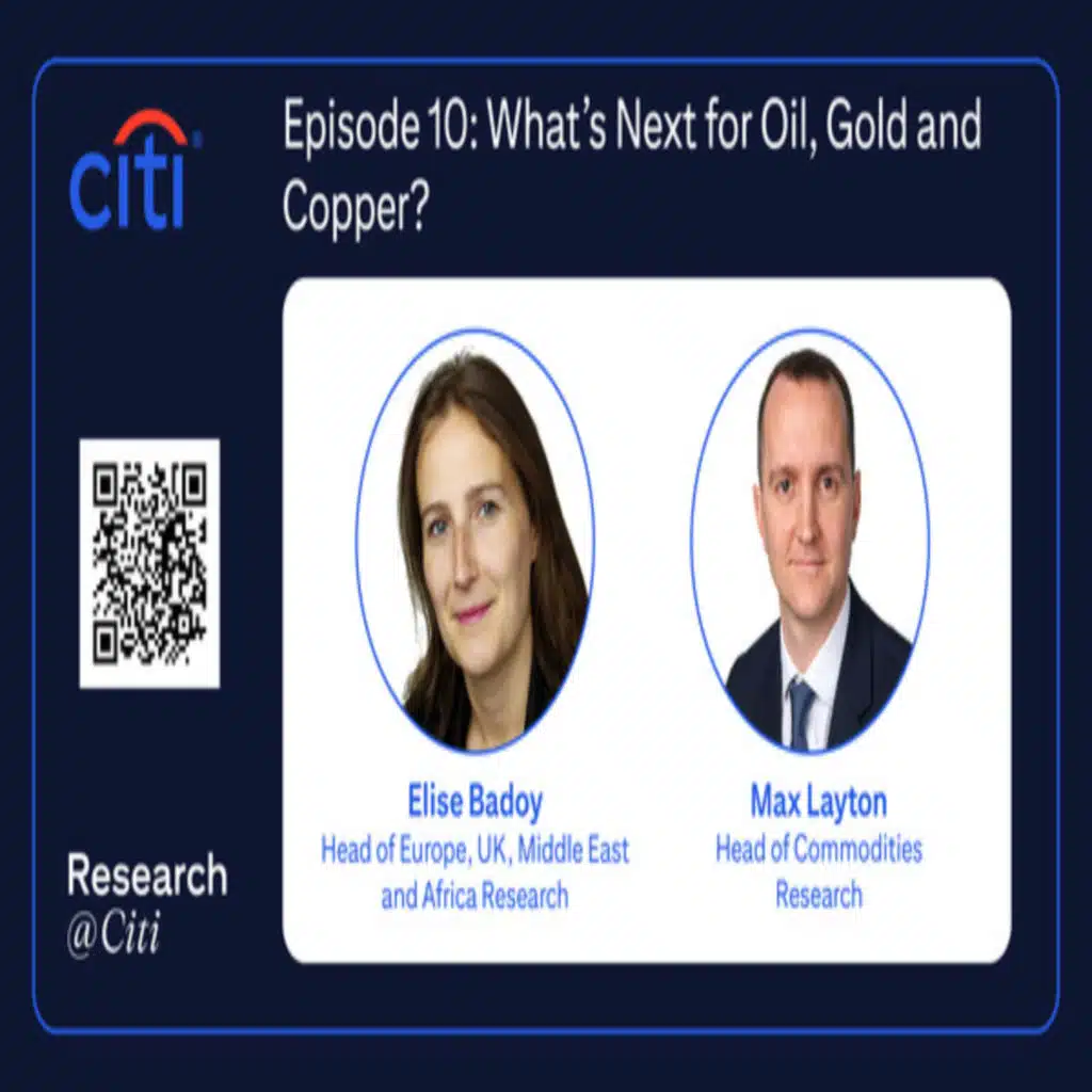Episode 10: What’s Next for Oil, Gold and Copper?