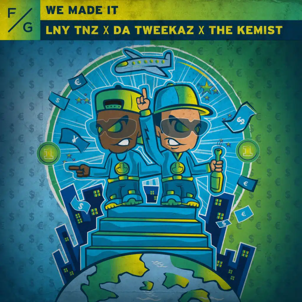 LNY TNZ, Da Tweekaz, The Kemist