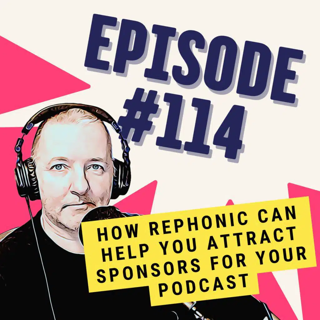 How Rephonic Can Help You Attract Sponsors for Your Podcast