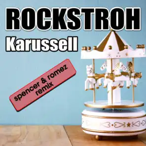 Karussell (Spencer & Romez Remix)