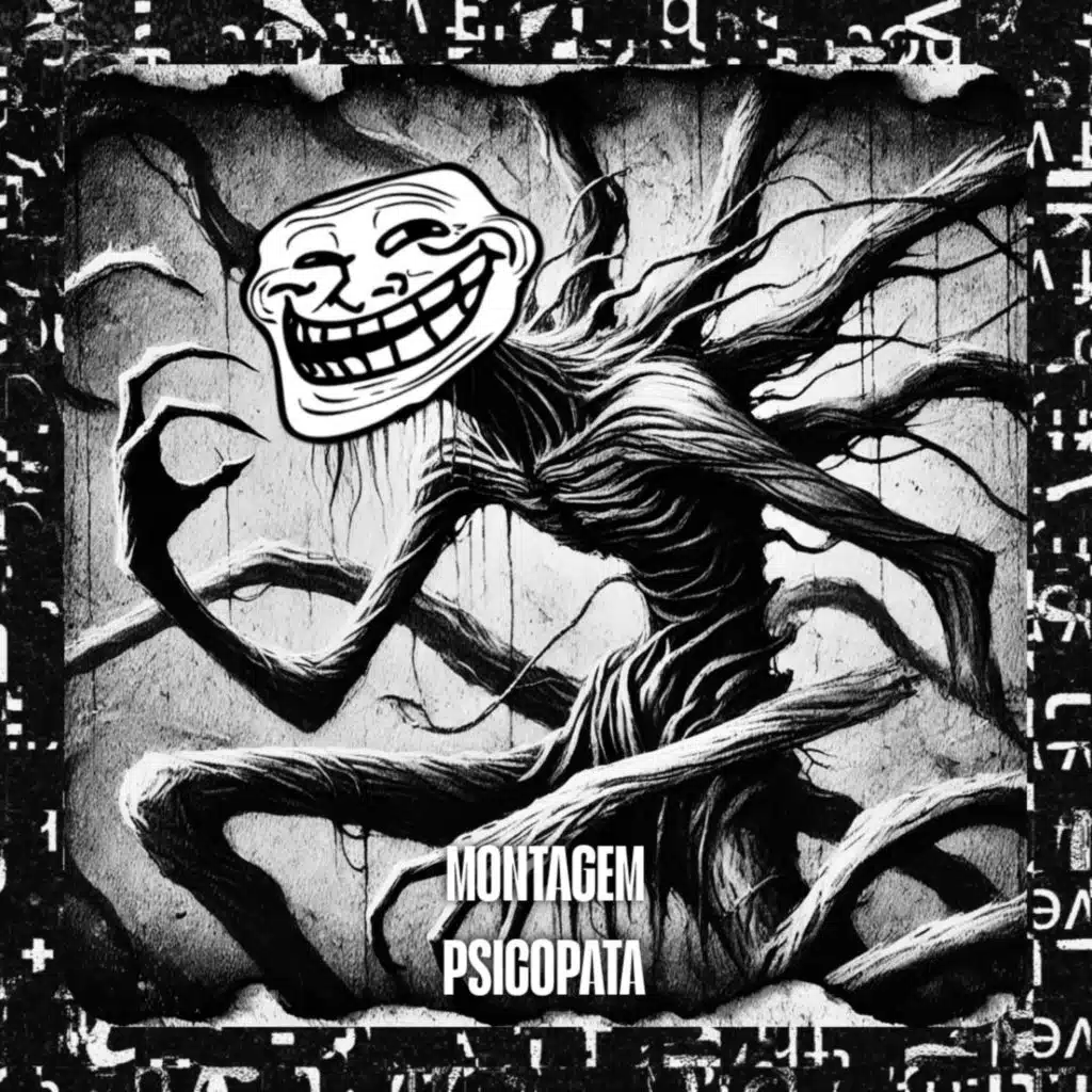 MONTAGEM PSICOPATA (Slowed)