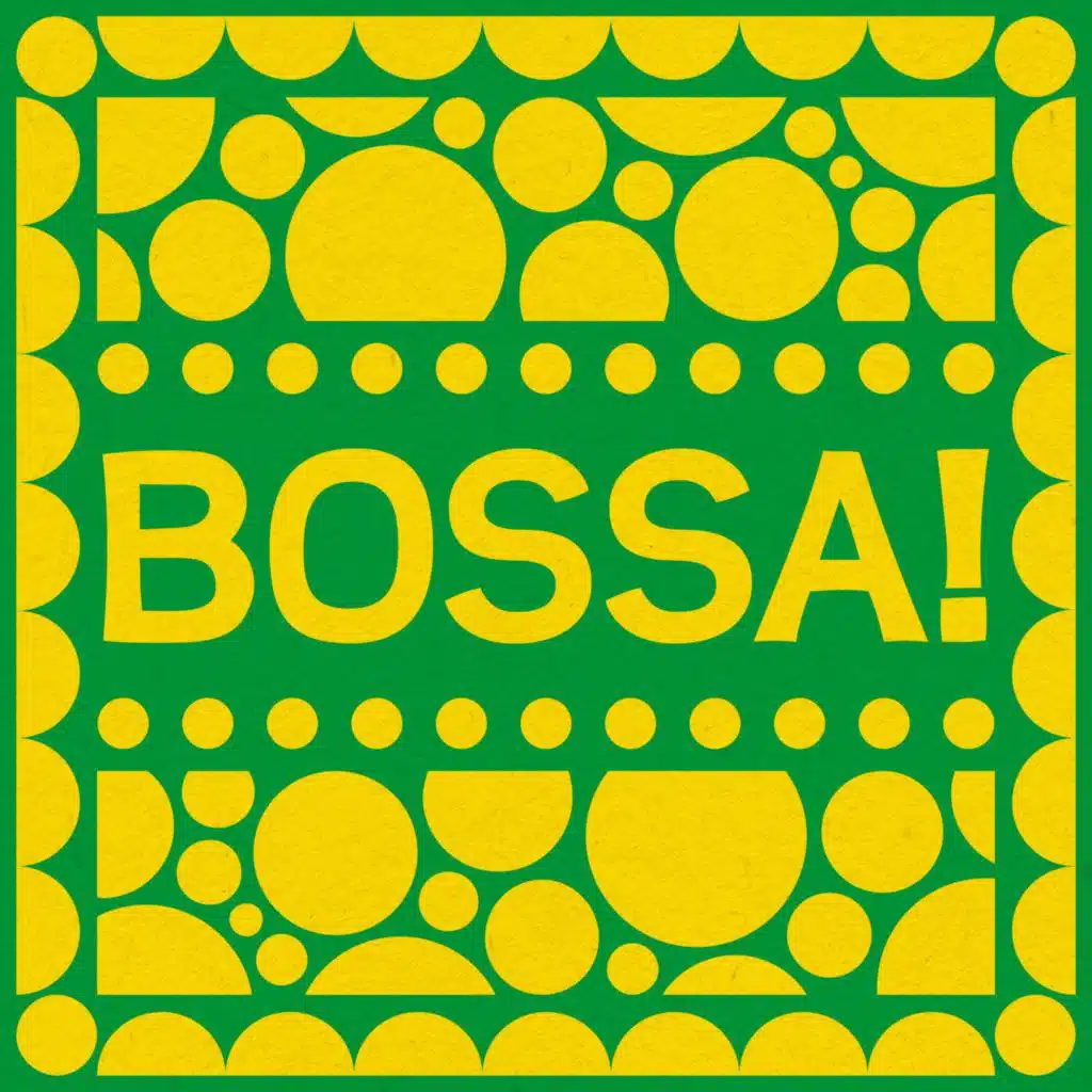BOSSA!