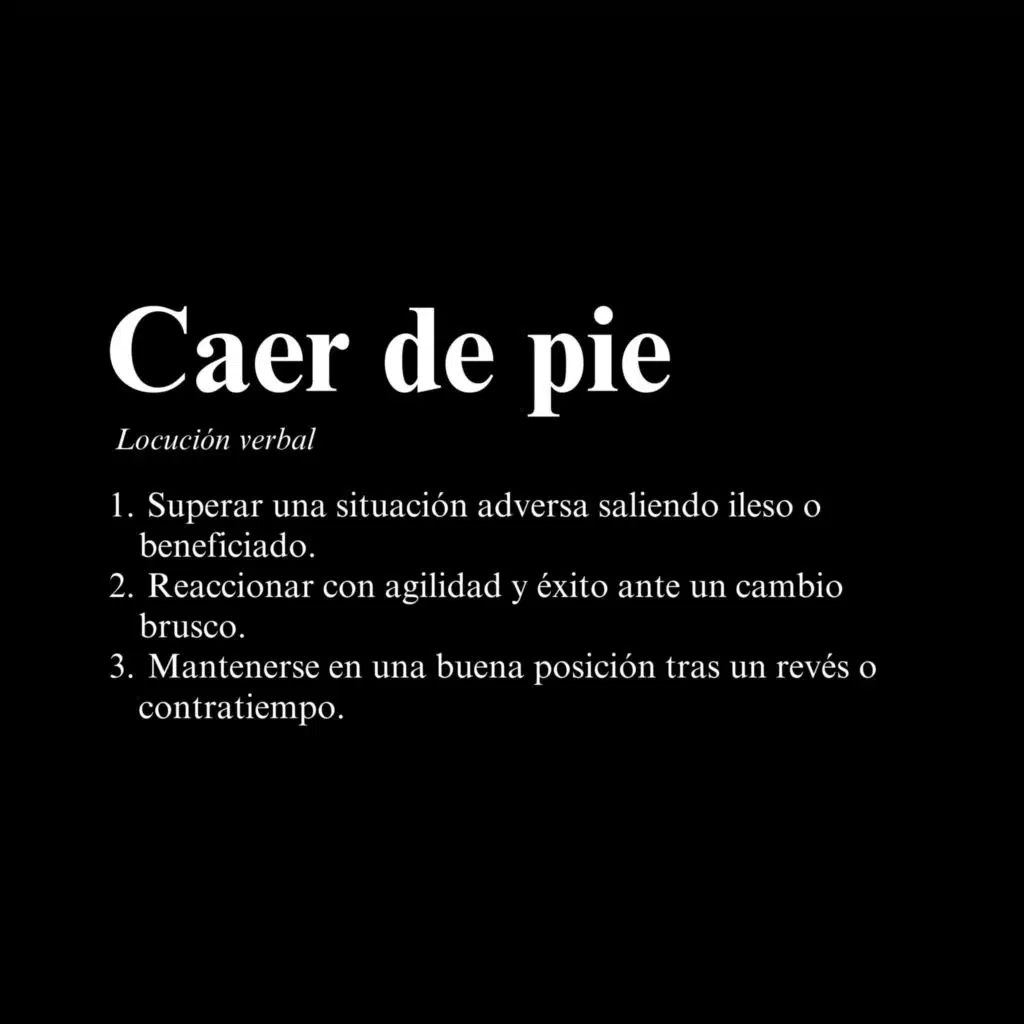 Caer de pie