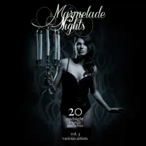 Marmelade Nights, Vol. 3 (20 Midnight Lounge Anthems)