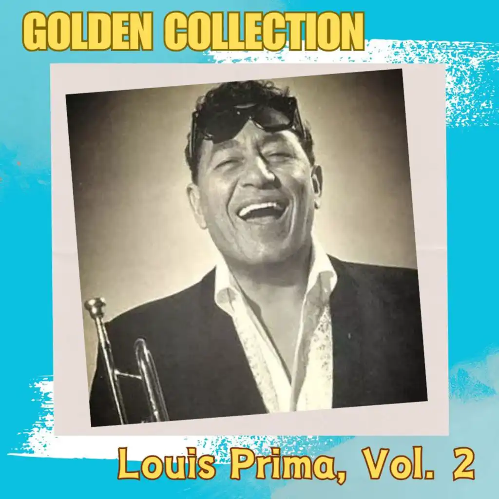 Louis Prima - Golden Collection, Vol. 2