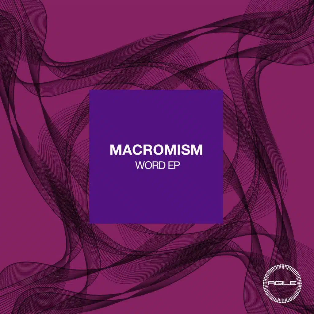 Macromism - Word EP