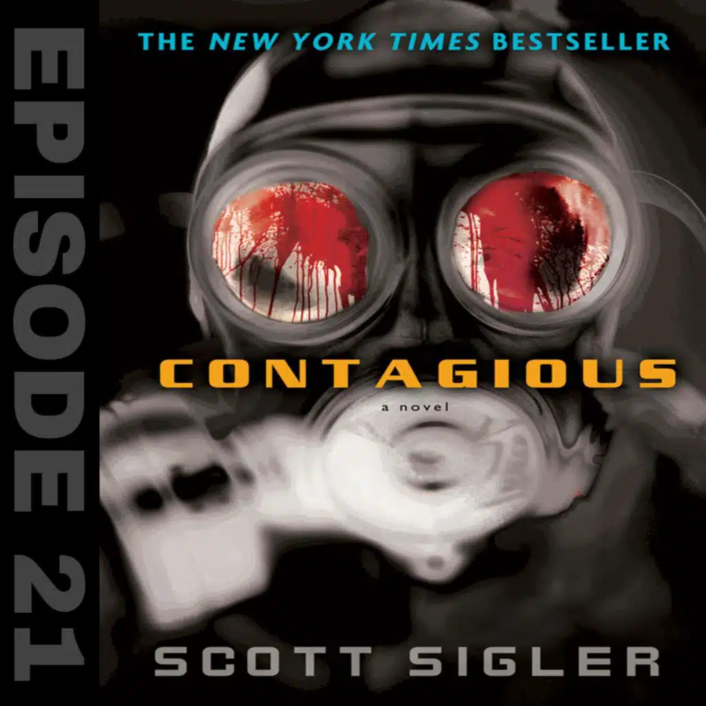 CONTAGIOUS Episode #21