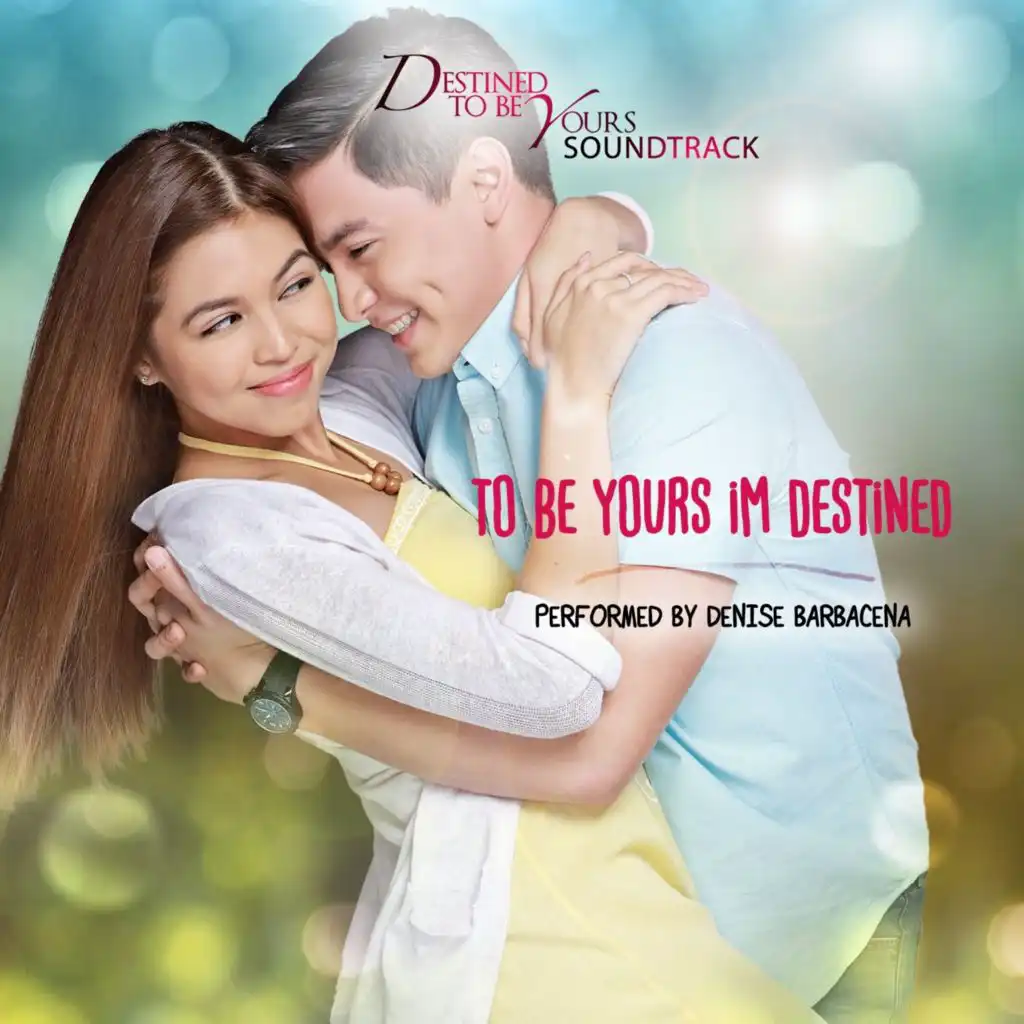 To Be Yours I'm Destined (Original Soundtrack of  "Destined To Be Yours")