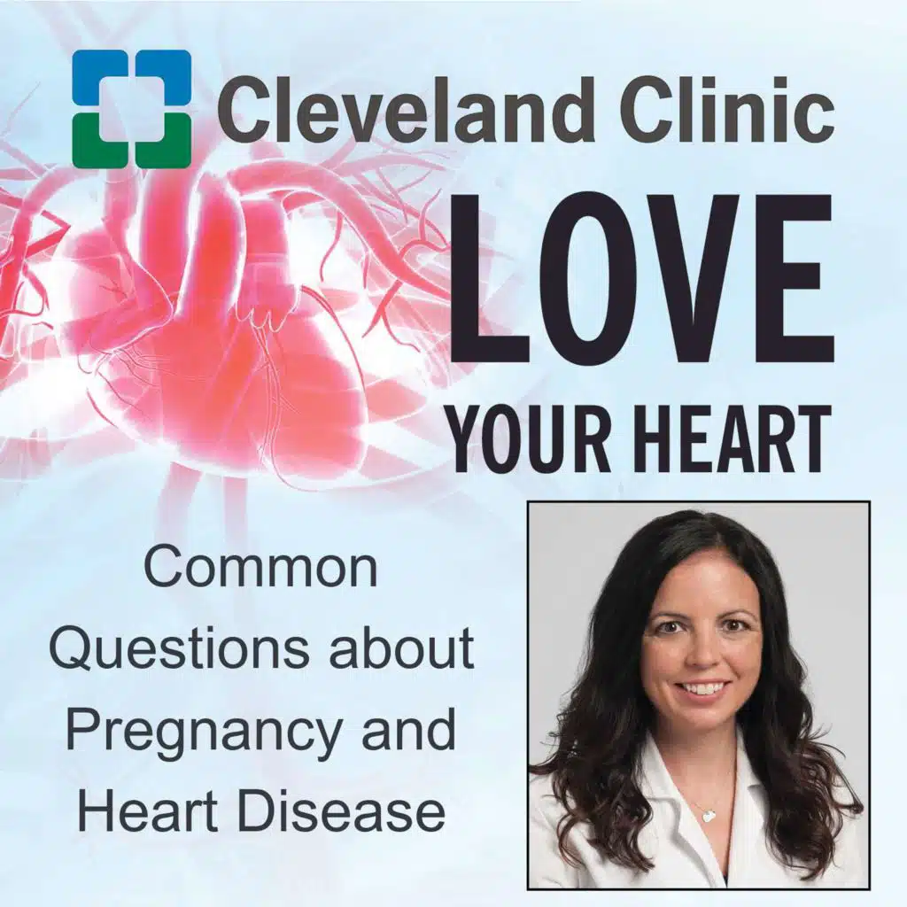 Common Questions about Pregnancy and Heart Disease